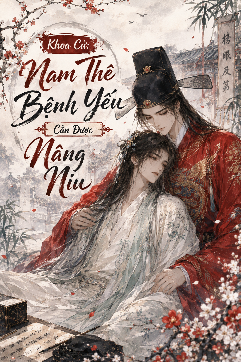 Khoa Cử: Nam Thê Bệnh Yếu Cần Được Nâng Niu